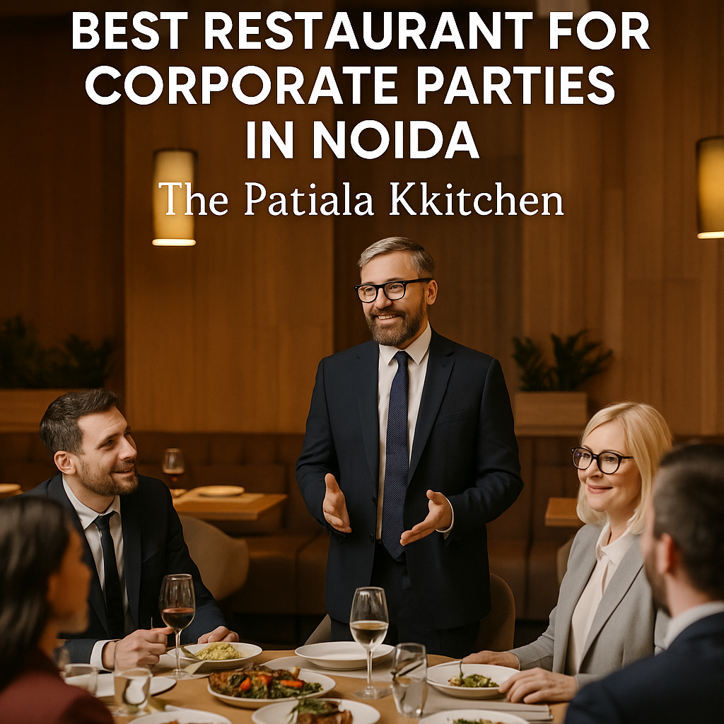 Best-Restaurant-for-Corporate-Parties-in-Noida